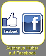 werde Freund vom Autohaus Huber auf Facebook